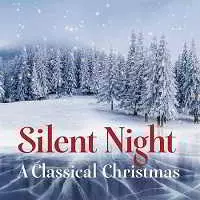Silent Night - A Classical Christmas Silent Night - A Classical Christmas торрент