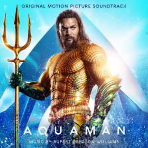 OST - Аквамен / Aquaman скачать Сборник песен торрент