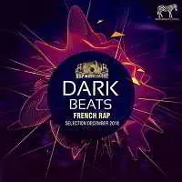 Dark Beats: French Rap музыку скачать Dark Beats: French Rap музыку торрент