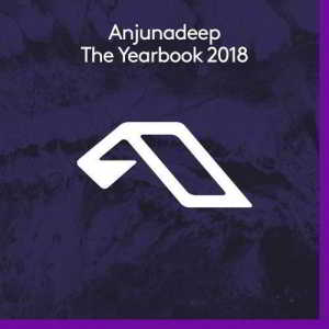 Anjunadeep The Yearbook 2018 Vol 2 скачать торрент файл