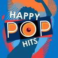 Happy Pop Hits хиты рока Happy Pop Hits хиты рока торрент