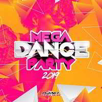 Mega Dance Party 2019 скачать Сборник песен торрент