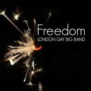 London Gay Big Band - Freedom музыку скачать London Gay Big Band - Freedom музыку торрент