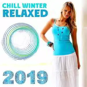 Chill Winter Relaxed музыку скачать Chill Winter Relaxed музыку торрент