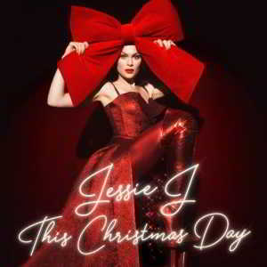 Jessie J - This Christmas Day скачать Сборник песен торрент