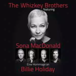 The Whizkey Brothers & Sona MacDonald - Eine Hommage An Billie Holiday музыку скачать The Whizkey Brothers & Sona MacDonald - Eine Hommage An Billie Holiday музыку торрент