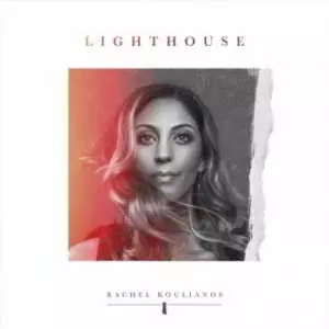 Rachel Koulianos - Lighthouse музыку скачать Rachel Koulianos - Lighthouse музыку торрент