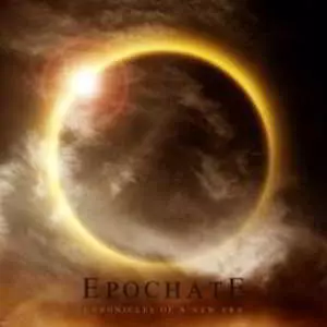 Epochate - Chronicles of a New Era музыку скачать Epochate - Chronicles of a New Era музыку торрент