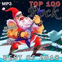 Top 100 Rock Best of 2018 скачать Сборник песен торрент