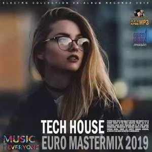 Tech House: Euro Mastermix музыку скачать Tech House: Euro Mastermix музыку торрент