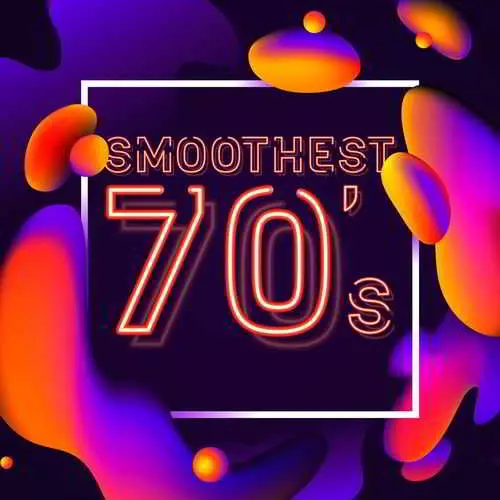 Smoothest 70’s музыку скачать Smoothest 70’s музыку торрент