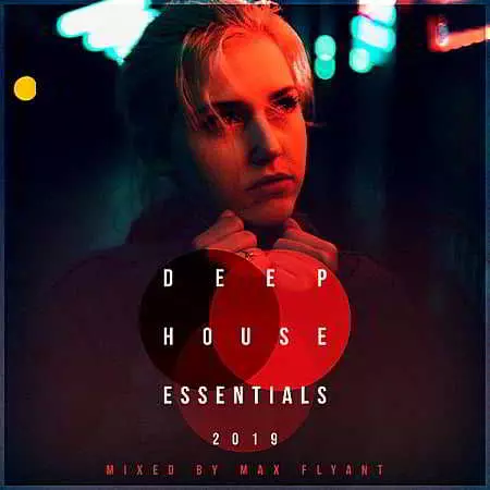 Deep House Essentials музыку скачать Deep House Essentials музыку торрент