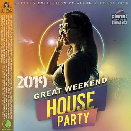 Great Weekend House Party музыку скачать Great Weekend House Party музыку торрент