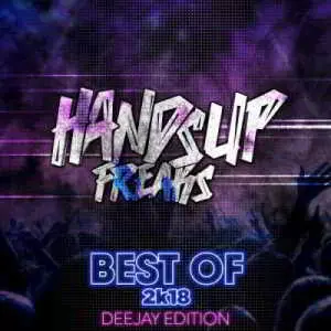 Best of Hands Up Freaks 2k18 (Deejay Edition) музыку скачать Best of Hands Up Freaks 2k18 (Deejay Edition) музыку торрент