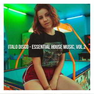 Italo Disco (Essential House Music, Vol. 2) скачать торрент файл