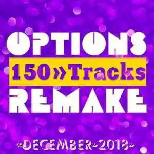 Options Remake 150 Tracks (2018 December) музыку скачать Options Remake 150 Tracks (2018 December) музыку торрент