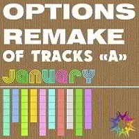 Options Remake Of Tracks January -A- музыку скачать Options Remake Of Tracks January -A- музыку торрент