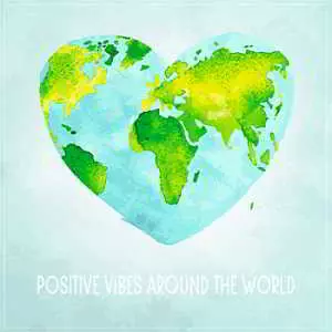 Positive Vibes Around The World музыку скачать Positive Vibes Around The World музыку торрент