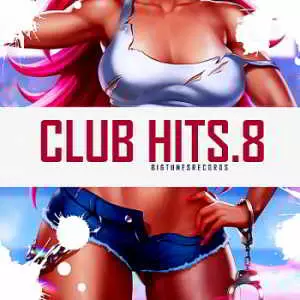Club Hits.8 музыку скачать Club Hits.8 музыку торрент