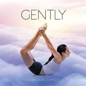 Salvador Candel - Gently музыку скачать Salvador Candel - Gently музыку торрент