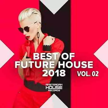 Best Of Future House Vol.02 музыку скачать Best Of Future House Vol.02 музыку торрент