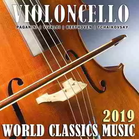 Violoncello: World Classics Music музыку скачать Violoncello: World Classics Music музыку торрент