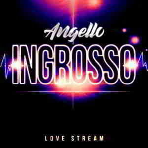 Angello Ingrosso - Love Stream скачать Сборник песен торрент