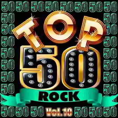 Top 50 Rock Vol.10 музыку скачать Top 50 Rock Vol.10 музыку торрент