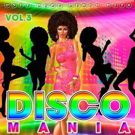 Disco Mania Vol.3 музыку скачать Disco Mania Vol.3 музыку торрент