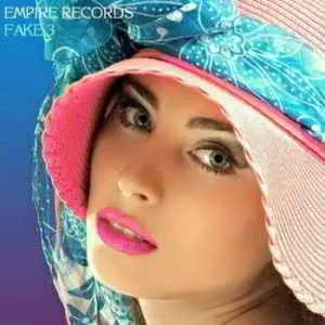 Empire Records - Fake 3 музыку скачать Empire Records - Fake 3 музыку торрент