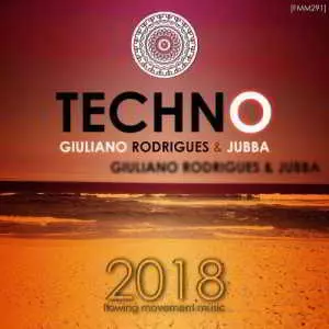 Giuliano Rodrigues & Jubba - Techno 2018 музыку скачать Giuliano Rodrigues & Jubba - Techno 2018 музыку торрент