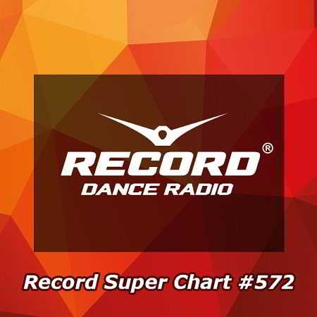 Record Super Chart 572 скачать Сборник песен торрент