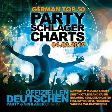 German Top 50 Party Schlager Charts 04.02.2019 скачать Сборник песен торрент