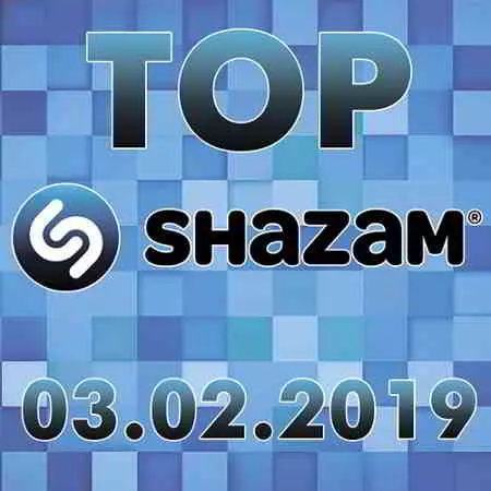 Top Shazam 03.02.20 музыку скачать Top Shazam 03.02.20 музыку торрент