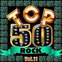 Top 50 Rock Vol.11 скачать Сборник песен торрент