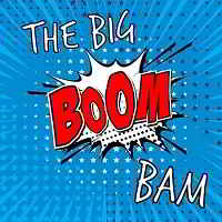 The Big Boom Bam скачать торрент файл