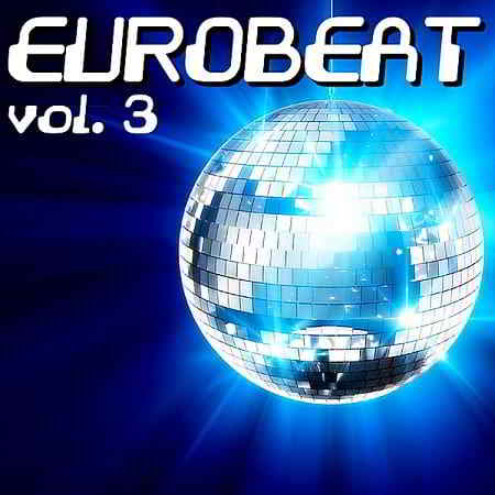 Eurobeat Vol.3 скачать Сборник песен торрент