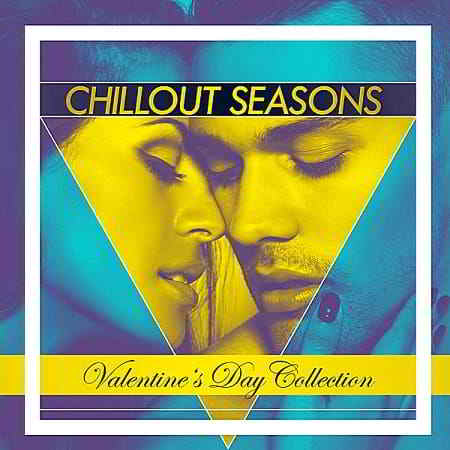 Chillout Seasons: Valentine's Day Collection скачать торрент файл