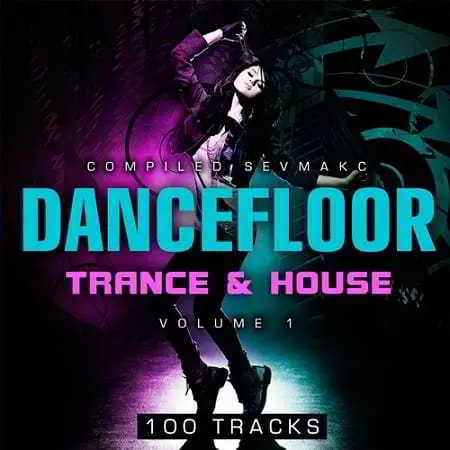 Dancefloor Trance and House Vol.1 музыку скачать Dancefloor Trance and House Vol.1 музыку торрент