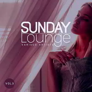 Sunday Lounge Vol.3 музыку скачать Sunday Lounge Vol.3 музыку торрент