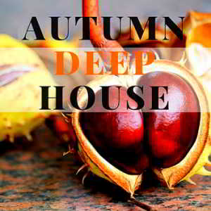 Autumn Deep House скачать Сборник песен торрент