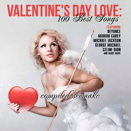 Valentine's Day Love: 100 Best Songs музыку скачать Valentine's Day Love: 100 Best Songs музыку торрент