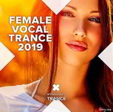 Female Vocal Trance 2019 скачать Сборник песен торрент