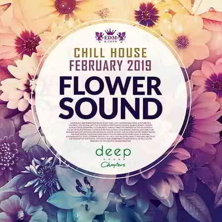 Flower Sound: Chill House музыку скачать Flower Sound: Chill House музыку торрент
