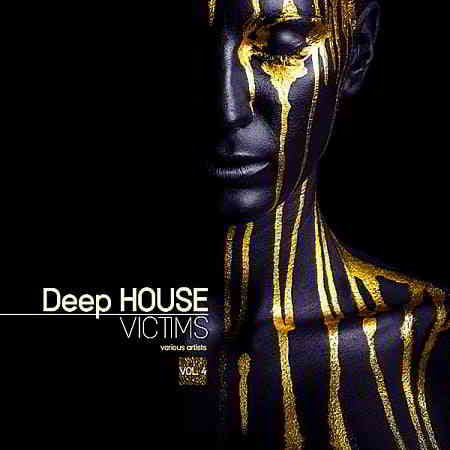 Deep House Victims Vol.4 скачать Сборник песен торрент