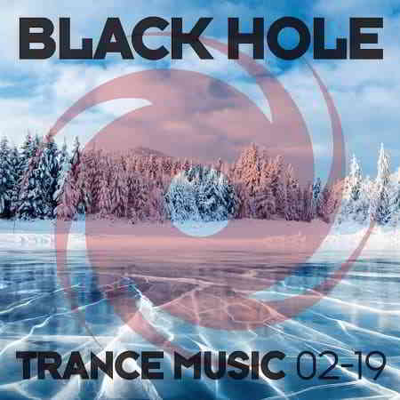 Black Hole Trance Music 02—19 скачать Сборник песен торрент