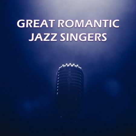 Great Romantic Jazz Singers скачать Сборник песен торрент