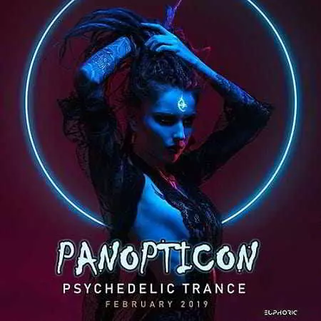 Panopticon: Psychedelic Trance музыку скачать Panopticon: Psychedelic Trance музыку торрент
