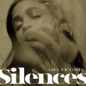 Adia Victoria - Silences скачать торрент файл