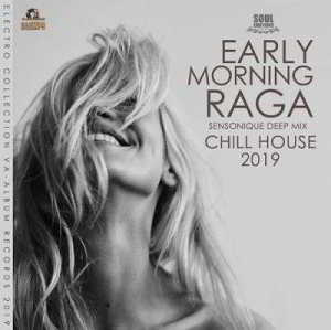 Early Morning Raga: Chill House Music скачать торрент файл